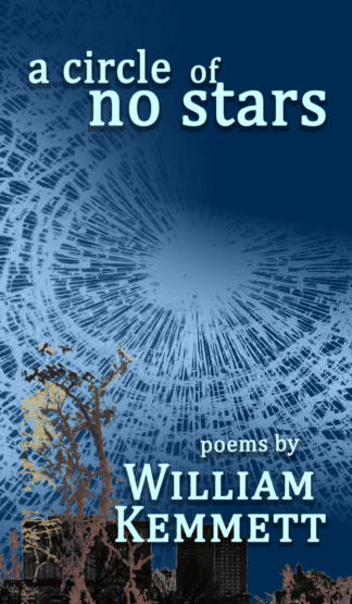 Cover for A Circle of No Stars, poems by William Kemmett